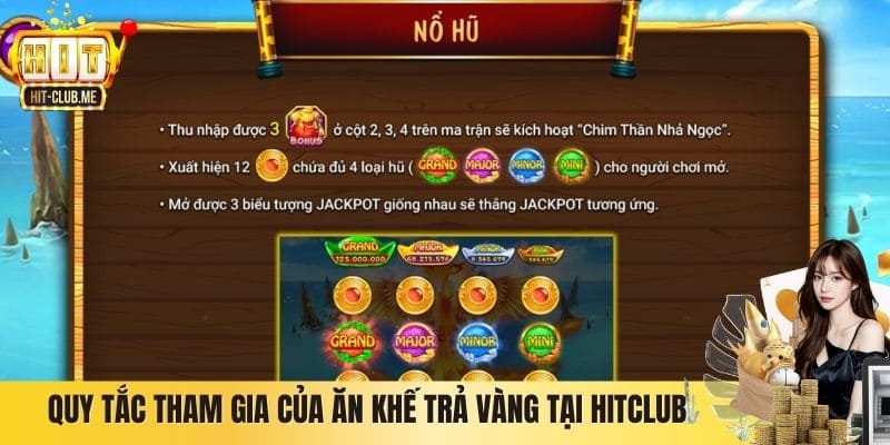 Quy tắc tham gia của Ăn Khế Trả Vàng tại Hitclub