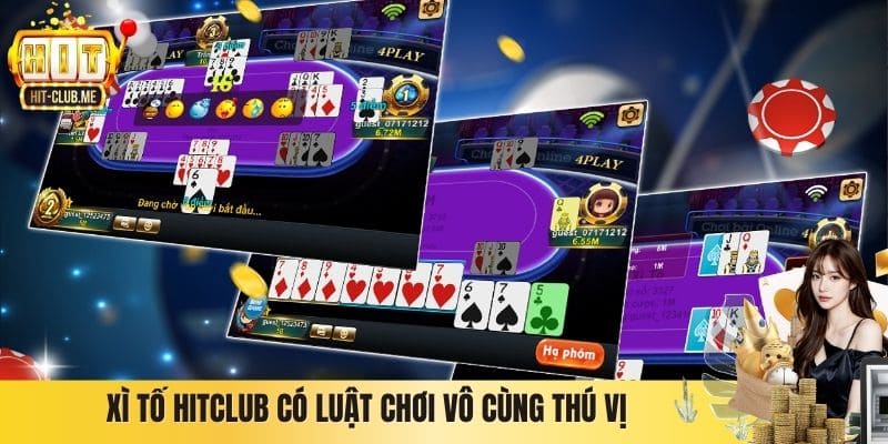 Xì Tố Hitclub có luật chơi vô cùng thú vị