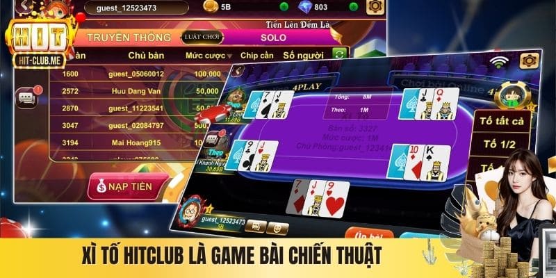  Xì Tố Hitclub là game bài chiến thuật